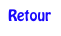 Retour